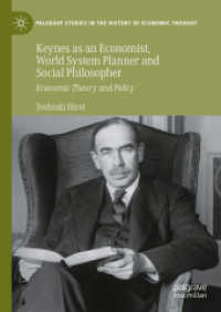Keynes as an Economist, World System Planner and Social Philosopher : Economic Theory and Policy (Palgrave Studies in the History of Economic Thought)