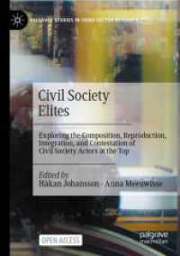 Civil Society Elites : Exploring the Composition, Reproduction, Integration, and Contestation of Civil Society Actors at the Top (Palgrave Studies in Third Sector Research)