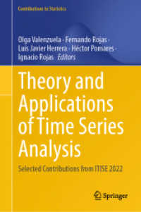 Theory and Applications of Time Series Analysis : Selected Contributions from ITISE 2022 (Contributions to Statistics)