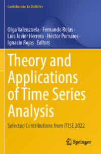 Theory and Applications of Time Series Analysis : Selected Contributions from ITISE 2022 (Contributions to Statistics)