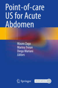 Point-of-care US for Acute Abdomen （2024. xiv, 116 S. XIV, 116 p. 48 illus., 37 illus. in color. 235 mm）