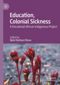 Education, Colonial Sickness : A Decolonial African Indigenous Project