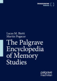 The Palgrave Encyclopedia of Memory Studies （1st ed. 2026. 2026. 1000 S. Approx. 1000 p. 254 mm）