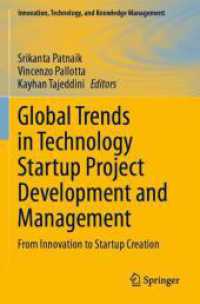Global Trends in Technology Startup Project Development and Management : From Innovation to Startup Creation (Innovation, Technology, and Knowledge Management)