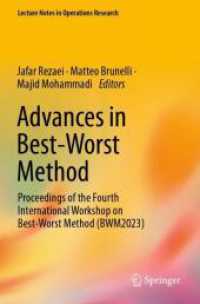 Advances in Best-Worst Method : Proceedings of the Fourth International Workshop on Best-Worst Method (BWM2023) (Lecture Notes in Operations Research)