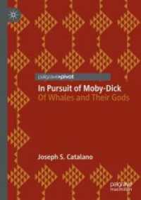 In Pursuit of Moby-Dick : Of Whales and Their Gods