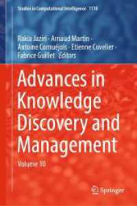 Advances in Knowledge Discovery and Management : Volume 10 (Studies in Computational Intelligence)