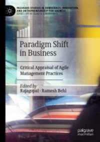 Paradigm Shift in Business : Critical Appraisal of Agile Management Practices (Palgrave Studies in Democracy, Innovation, and Entrepreneurship for Growth)