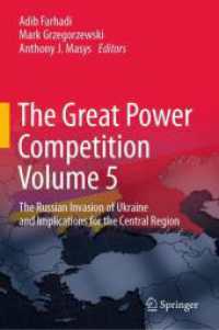 The Great Power Competition Volume 5 : The Russian Invasion of Ukraine and Implications for the Central Region