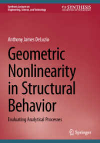 Geometric Nonlinearity in Structural Behavior : Evaluating Analytical Processes (Synthesis Lectures on Engineering, Science, and Technology)
