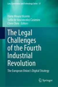 The Legal Challenges of the Fourth Industrial Revolution : The European Union's Digital Strategy (Law, Governance and Technology Series)