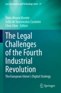 The Legal Challenges of the Fourth Industrial Revolution : The European Union's Digital Strategy (Law, Governance and Technology Series)