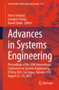 Advances in Systems Engineering : Proceedings of the 30th International Conference on Systems Engineering, ICSEng 2023, Las Vegas, Nevada, USA August 22-24, 2023 (Lecture Notes in Networks and Systems)