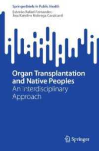 Organ Transplantation and Native Peoples : An Interdisciplinary Approach (Springerbriefs in Public Health)