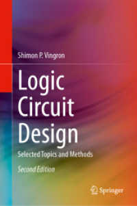 論理回路設計の精選トピック・手法（第２版）<br>Logic Circuit Design : Selected Topics and Methods （2ND）