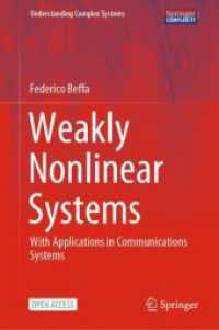 Weakly Nonlinear Systems : With Applications in Communications Systems (Understanding Complex Systems)