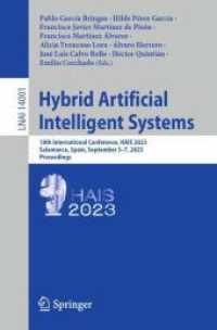 Hybrid Artificial Intelligent Systems : 18th International Conference, HAIS 2023, Salamanca, Spain, September 5-7, 2023, Proceedings (Lecture Notes in Computer Science)