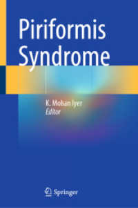 Piriformis Syndrome （2023. xii, 120 S. XII, 120 p. 68 illus., 61 illus. in color. 235 mm）