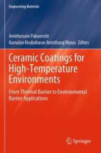 Ceramic Coatings for High-Temperature Environments : From Thermal Barrier to Environmental Barrier Applications (Engineering Materials)