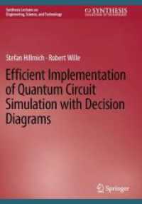 Efficient Implementation of Quantum Circuit Simulation with Decision Diagrams (Synthesis Lectures on Engineering, Science, and Technology)