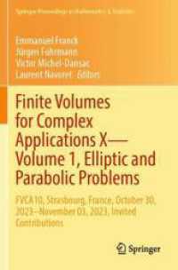 Finite Volumes for Complex Applications X—Volume 1, Elliptic and Parabolic Problems : FVCA10, Strasbourg, France, October 30, 2023-November 03, 2023, Invited Contributions (Springer Proceedings in Mathematics & Statistics)