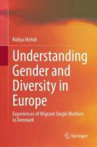 Understanding Gender and Diversity in Europe : Experiences of Migrant Single Mothers in Denmark
