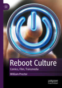 Reboot Culture : Comics, Film, Transmedia