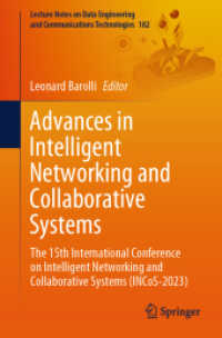 Advances in Intelligent Networking and Collaborative Systems : The 15th International Conference on Intelligent Networking and Collaborative Systems (INCoS-2023) (Lecture Notes on Data Engineering and Communications Technologies)