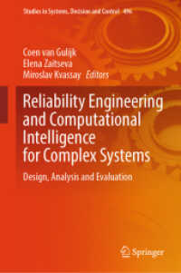 Reliability Engineering and Computational Intelligence for Complex Systems : Design, Analysis and Evaluation (Studies in Systems, Decision and Control)
