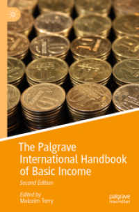 ベーシック・インカム国際ハンドブック（第２版）<br>The Palgrave International Handbook of Basic Income (Exploring the Basic Income Guarantee) （2ND）