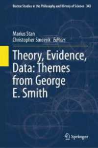 Theory, Evidence, Data: Themes from George E. Smith (Boston Studies in the Philosophy and History of Science)