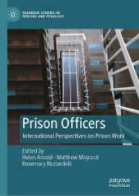 世界の刑務官<br>Prison Officers : International Perspectives on Prison Work (Palgrave Studies in Prisons and Penology)