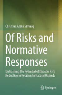 Of Risks and Normative Responses : Unleashing the Potential of Disaster Risk Reduction in Relation to Natural Hazards （2023）
