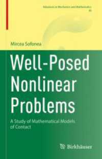 Well-Posed Nonlinear Problems : A Study of Mathematical Models of Contact (Advances in Mechanics and Mathematics)