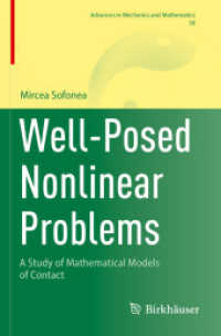 Well-Posed Nonlinear Problems : A Study of Mathematical Models of Contact (Advances in Mechanics and Mathematics)