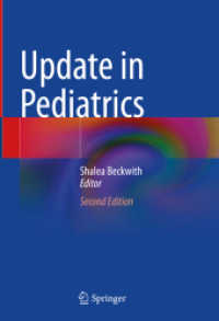 Update in Pediatrics （2. Aufl. 2024. xiii, 738 S. XIII, 738 p. 287 illus., 286 illus. in col）