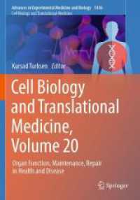 Cell Biology and Translational Medicine， Volume 20 : Organ Function， Maintenance， Repair in Health and Disease (Advances in Experimental Medicine and Biology 1436)