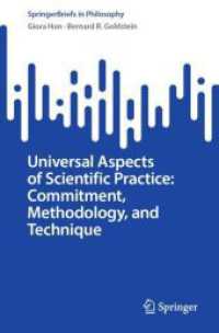 Universal Aspects of Scientific Practice: Commitment, Methodology, and Technique (Springerbriefs in Philosophy)