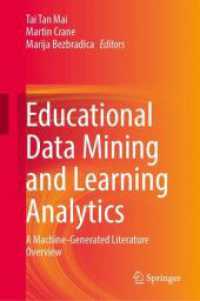 Educational Data Mining and Learning Analytics : A Machine-Generated Literature Overview （2024. 2025. 244 S. Approx. 245 p. 235 mm）