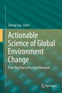 地球環境変動のアクションに結びつく科学<br>Actionable Science of Global Environment Change : From Big Data to Practical Research
