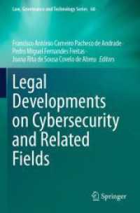 Legal Developments on Cybersecurity and Related Fields (Law, Governance and Technology Series)