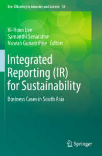 Integrated Reporting (IR) for Sustainability : Business Cases in South Asia (Eco-efficiency in Industry and Science)