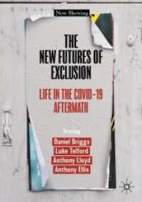 The New Futures of Exclusion : Life in the Covid-19 Aftermath