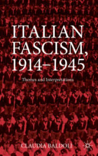 イタリアのファシズム 1914-1945年<br>Italian Fascism, 1914-1945: Themes and Interpretations
