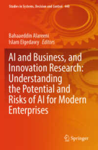AI and Business, and Innovation Research: Understanding the Potential and Risks of AI for Modern Enterprises (Studies in Systems, Decision and Control)