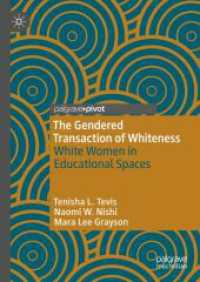 The Gendered Transaction of Whiteness : White Women in Educational Spaces