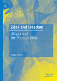 ジジェクと自由:ユートピアとパララックス・ヴュー<br>Žižek and Freedom : Utopia and the Parallax View