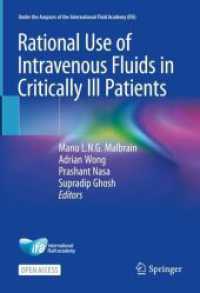 Rational Use of Intravenous Fluids in Critically Ill Patients （2024. 2023. xxxvii, 598 S. XXXVII, 598 p. 120 illus., 109 illus. in co）
