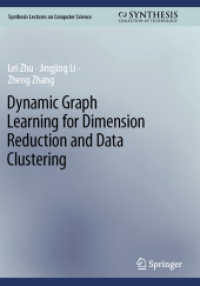 Dynamic Graph Learning for Dimension Reduction and Data Clustering (Synthesis Lectures on Computer Science)