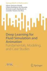 Deep Learning for Fluid Simulation and Animation : Fundamentals, Modeling, and Case Studies (Springerbriefs in Mathematics)